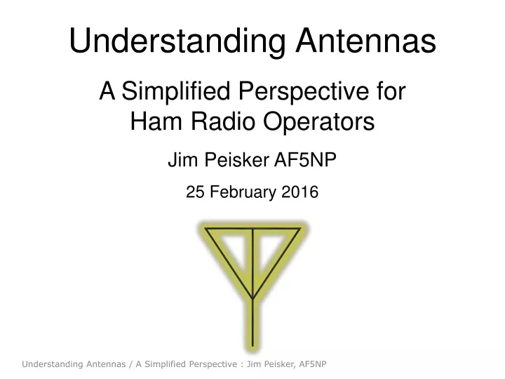 understanding antennas a simplified perspective