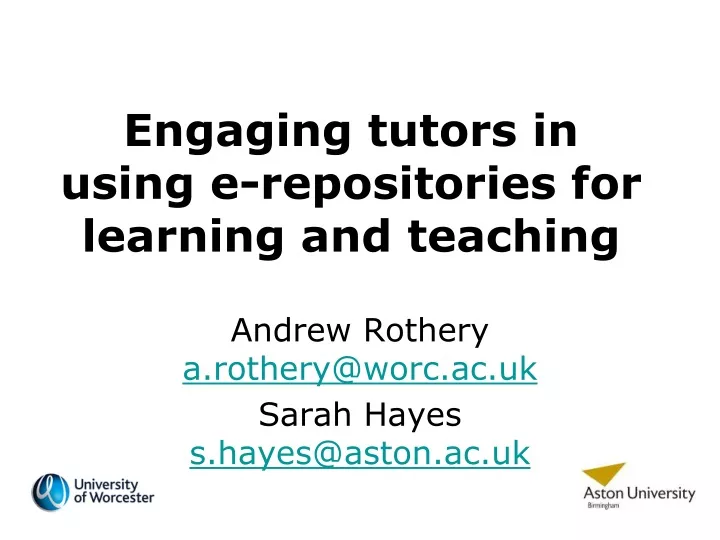 engaging tutors in using e repositories for learning and teaching