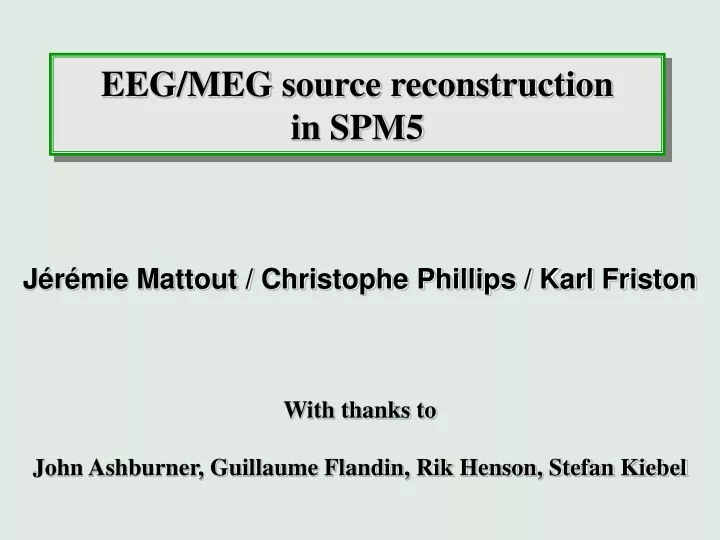 eeg meg source reconstruction in spm5