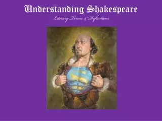 Understanding Shakespeare Literary Terms &amp; Definitions