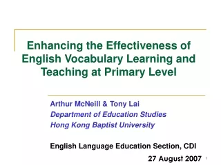 Enhancing the Effectiveness of English Vocabulary Learning and Teaching at Primary Level