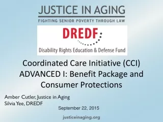 Coordinated Care Initiative (CCI) ADVANCED I: Benefit Package and Consumer Protections
