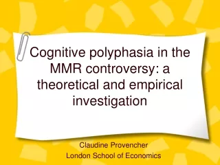 Cognitive polyphasia in the MMR controversy: a theoretical and empirical investigation