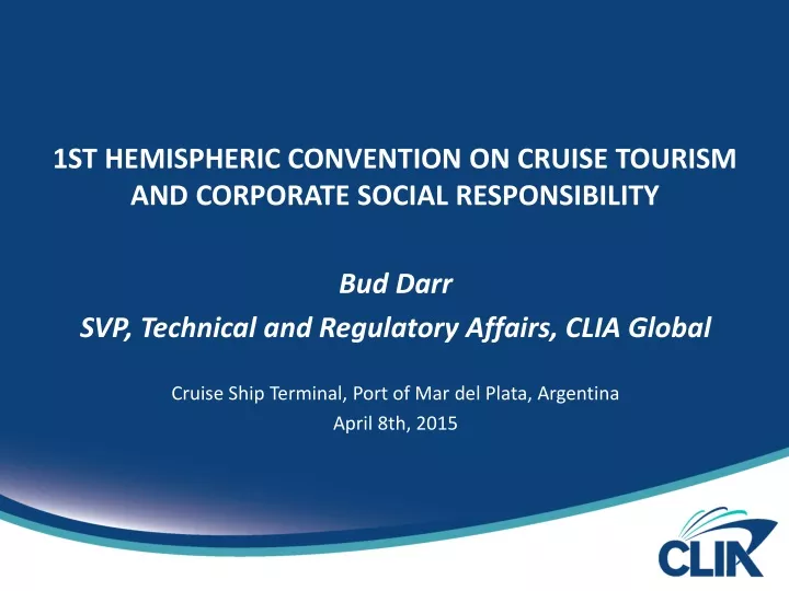 1st hemispheric convention on cruise tourism and corporate social responsibility