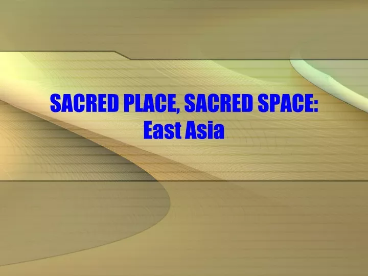 sacred place sacred space east asia