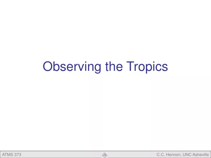 observing the tropics