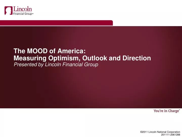 the mood of america measuring optimism outlook and direction presented by lincoln financial group