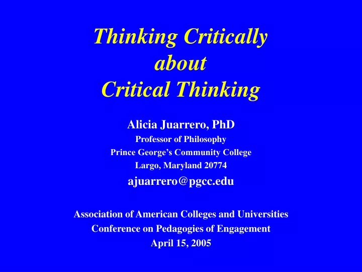 thinking critically about critical thinking