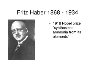 Fritz Haber 1868 - 1934