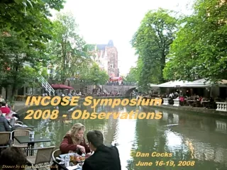 INCOSE Symposium 2008 - Observations