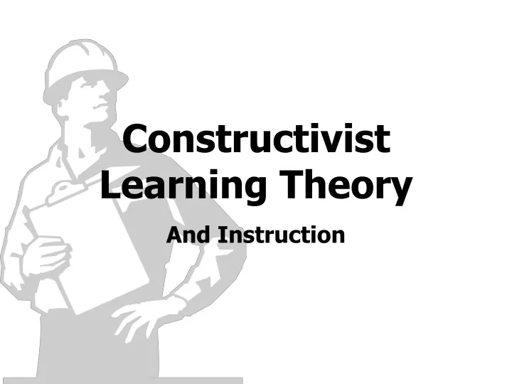constructivist learning theory