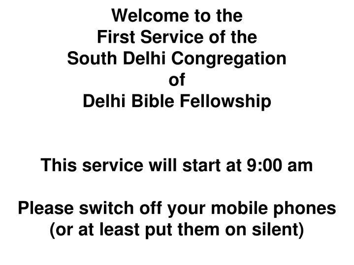 welcome to the first service of the south delhi