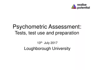 Psychometric Assessment:  Tests, test use and preparation