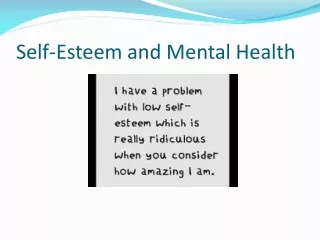 Self-Esteem and Mental Health