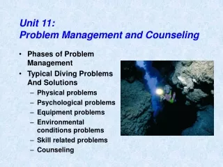 Unit 11: Problem Management and Counseling