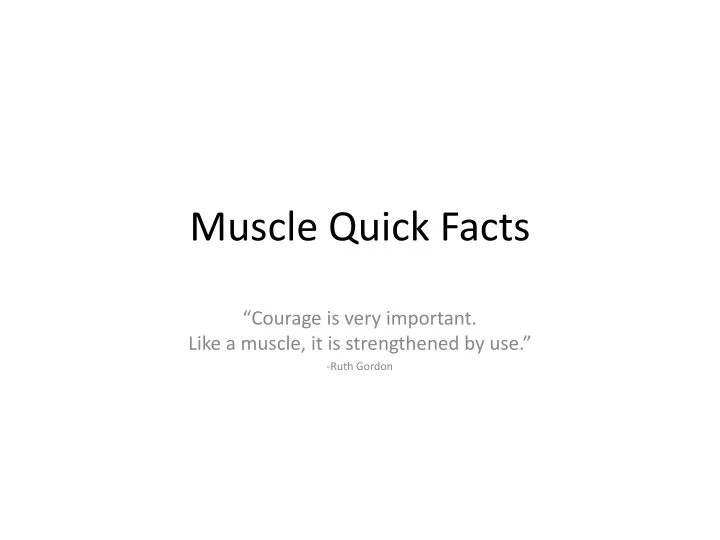 muscle quick facts