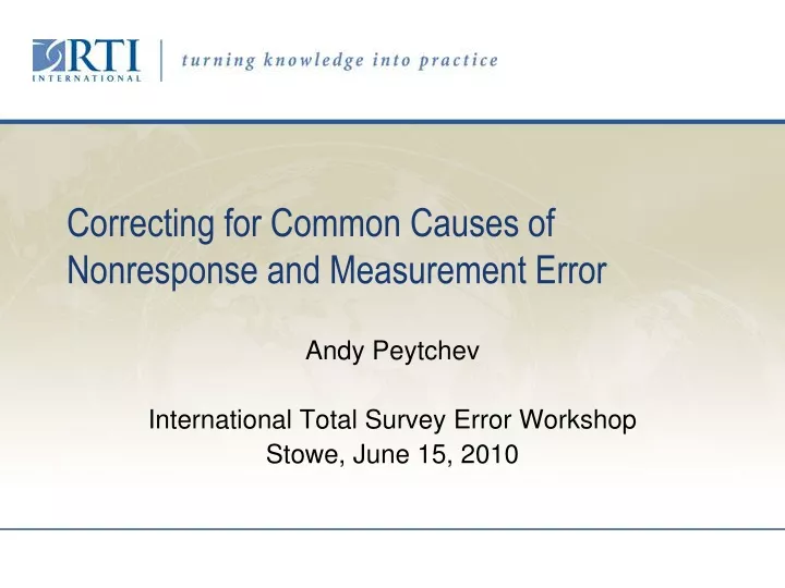correcting for common causes of nonresponse and measurement error