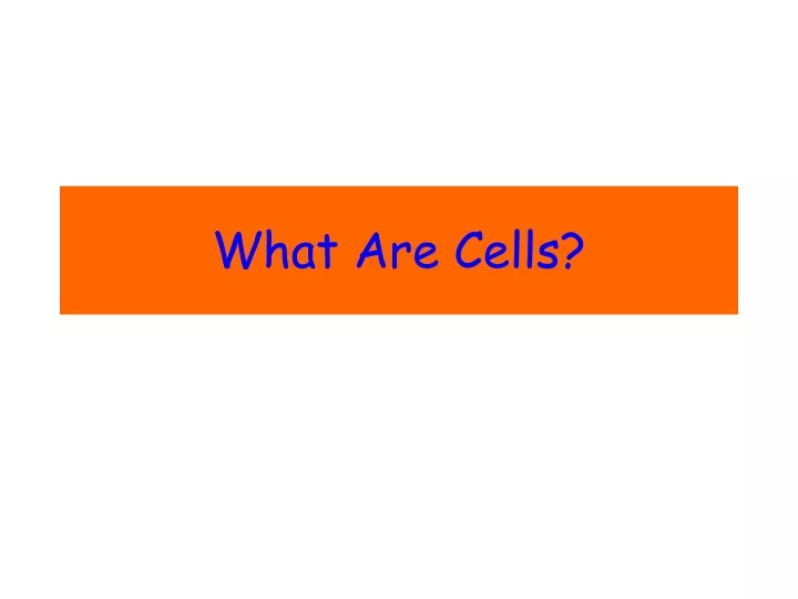 what are cells