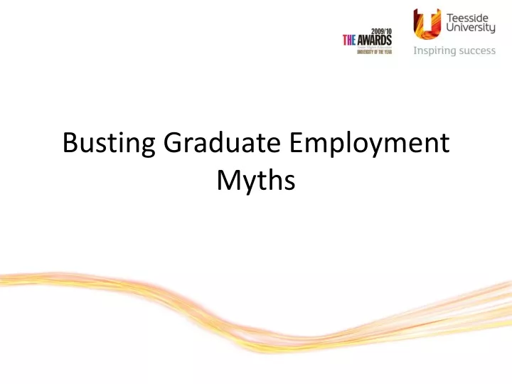 busting graduate employment myths