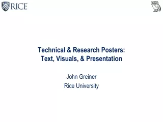 Technical &amp; Research Posters: Text, Visuals, &amp; Presentation