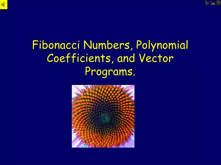 fibonacci numbers polynomial coefficients and vector programs