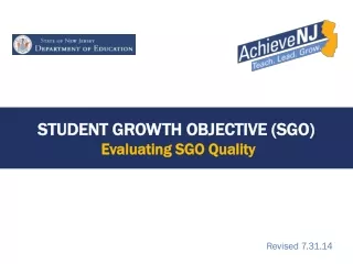 Student Growth Objective (SGO)  Evaluating SGO Quality