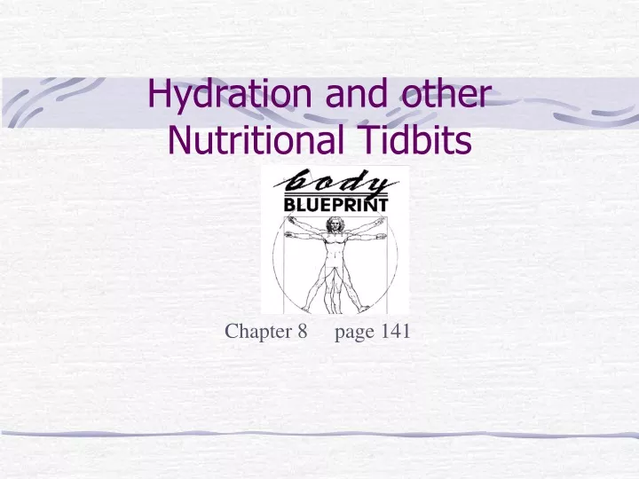 hydration and other nutritional tidbits