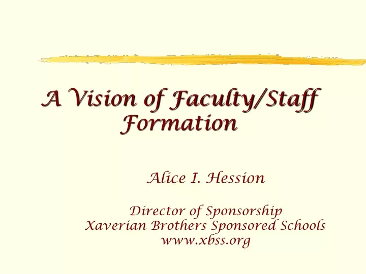 a vision of faculty staff formation