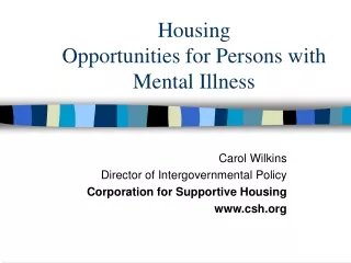 Housing Opportunities for Persons with Mental Illness