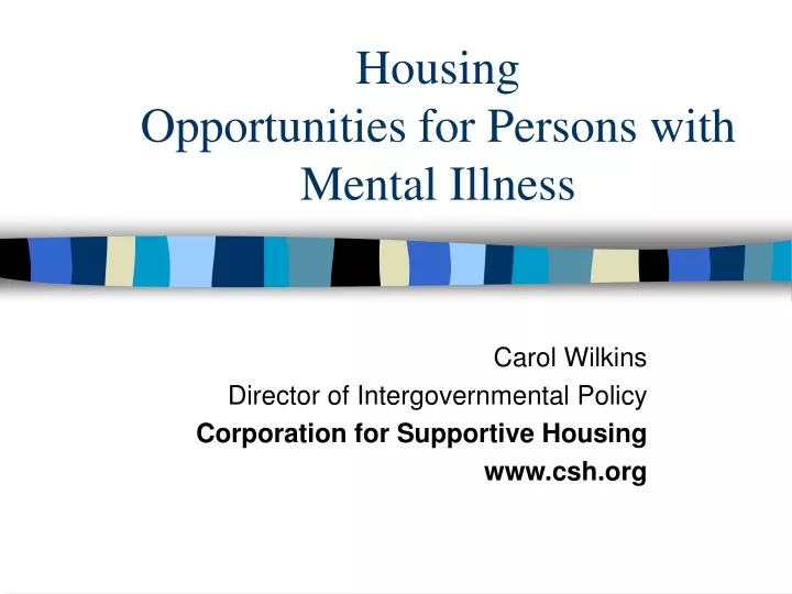 housing opportunities for persons with mental illness
