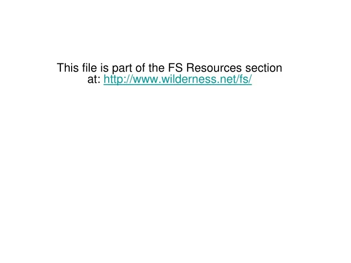 this file is part of the fs resources section at http www wilderness net fs