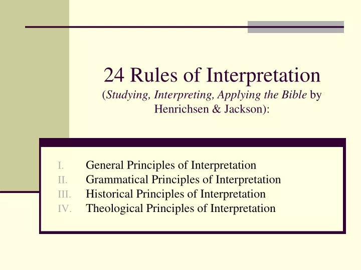 24 rules of interpretation studying interpreting applying the bible by henrichsen jackson