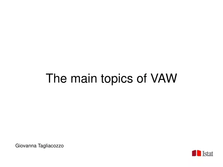 the main topics of vaw