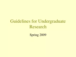 Guidelines for Undergraduate Research