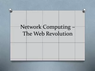 Network Computing – The Web Revolution