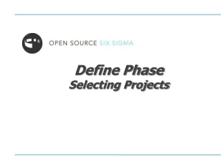 Define Phase Selecting Projects