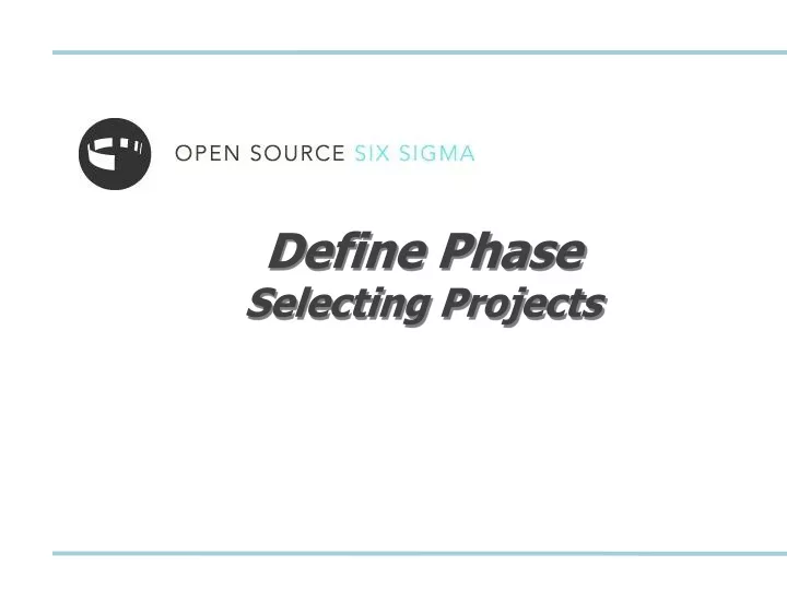 define phase selecting projects