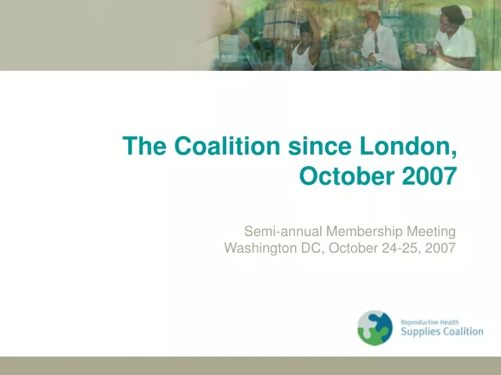 the coalition since london october 2007