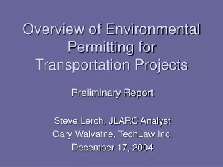 Overview of Environmental Permitting for Transportation Projects