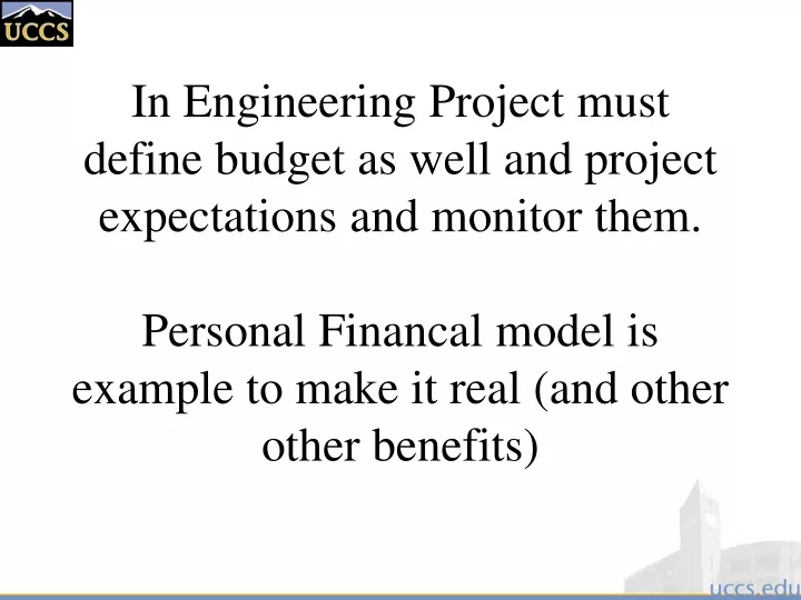 in engineering project must define budget as well