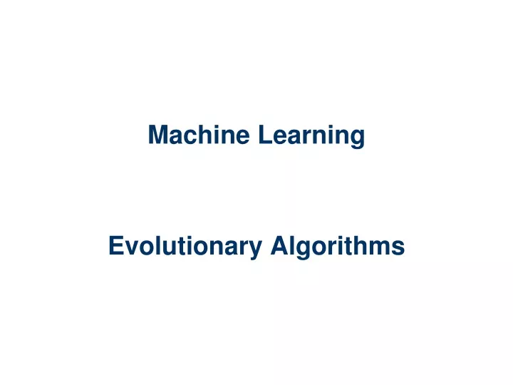 machine learning evolutionary algorithms