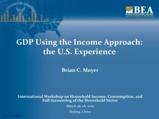 GDP Using the Income Approach:   the U.S. Experience