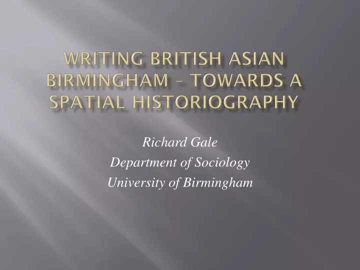 writing british asian birmingham towards a spatial historiography