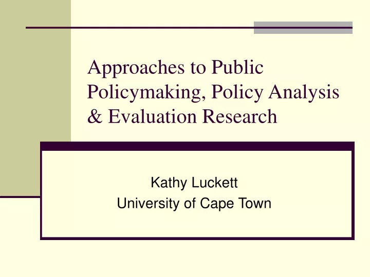 approaches to public policymaking policy analysis evaluation research