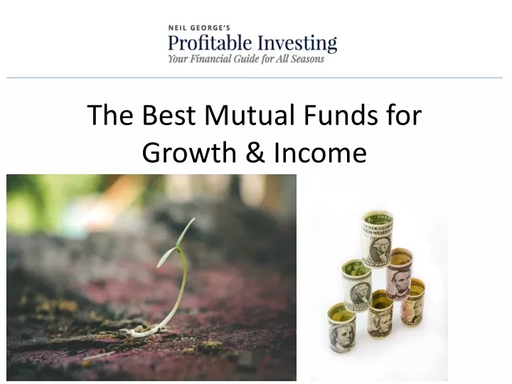 the best mutual funds for growth income