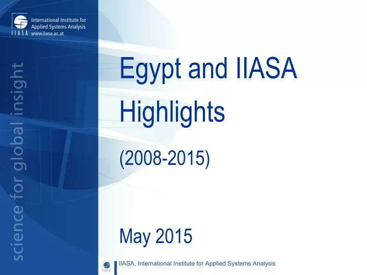 egypt and iiasa highlights 2008 2015