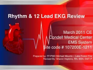 Rhythm &amp; 12 Lead EKG Review