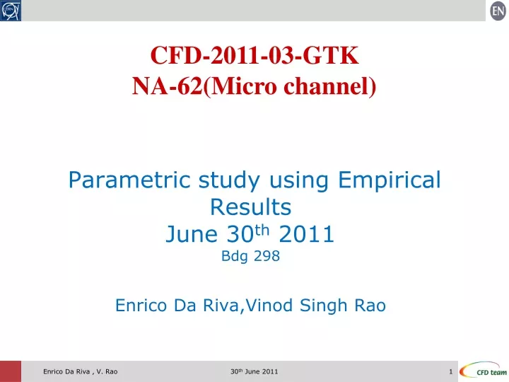 parametric study using empirical results june 30 th 2011 bdg 298 enrico da riva vinod singh rao