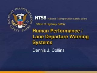 Human Performance /  Lane Departure Warning Systems