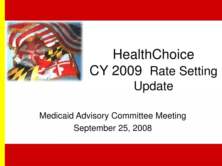 healthchoice cy 2009 rate setting update